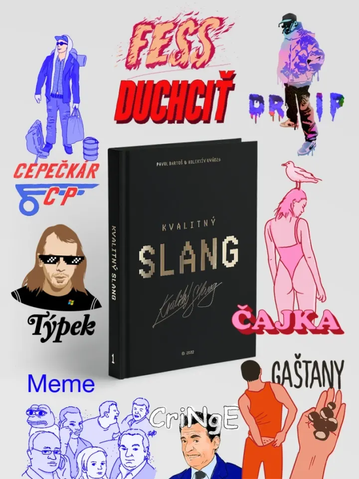 Kvalitný Slang - Prvá encyklopédia slangu